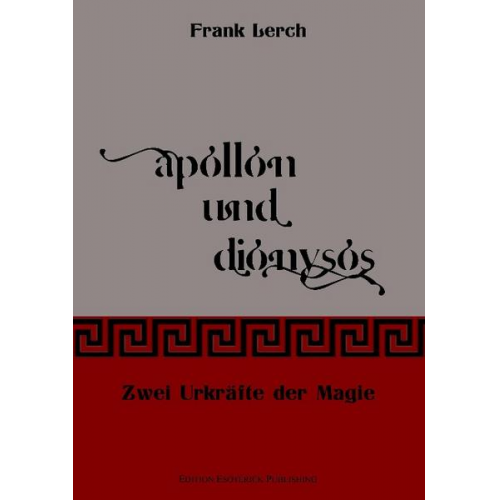 Frank Lerch - Apollon und Dionysos