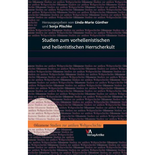 Studien zum vorhellenistischen und hellenistischen Herrscherkult