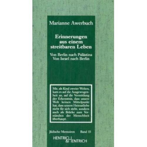 Marianne Awerbuch - Erinnerungen aus einem streitbaren Leben. Von Berlin nach Palästina - von Israel nach Berlin