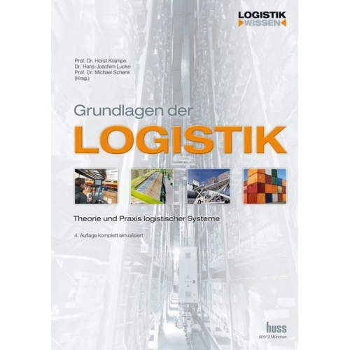 Horst Krampe & Hans J. Lucke - Grundlagen der Logistik