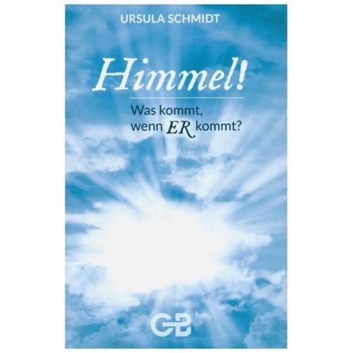 Ursula Schmidt - Himmel!