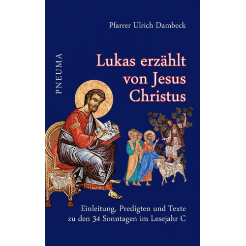 Ulrich Dambeck - Lukas erzählt von Jesus Christus