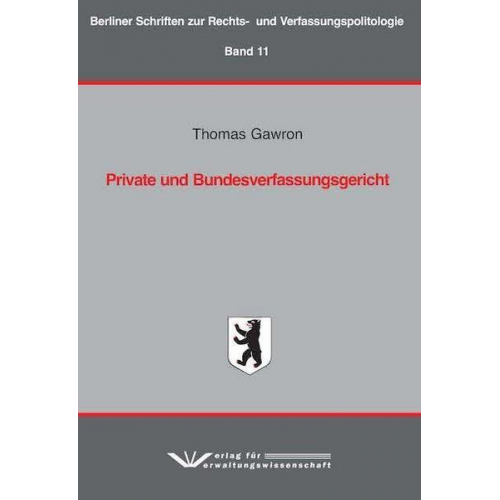 Thomas Gawron - Private und Bundesverfassungsgericht