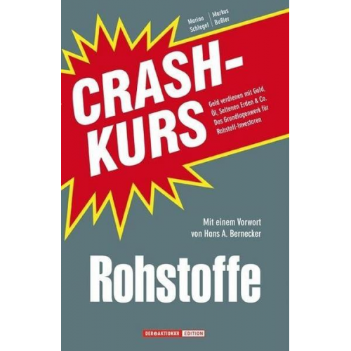 Marion Schlegel & Markus Bussler - Crashkurs Rohstoffe