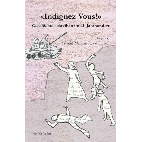 Kai Fischer & Maria Hinzmann & Isabell Lammel & Brahim Moussa & Karin Peters - «Indignez-vous!»