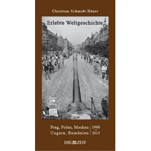 Christian Schmidt-Häuer - Erlebte Weltgeschichte