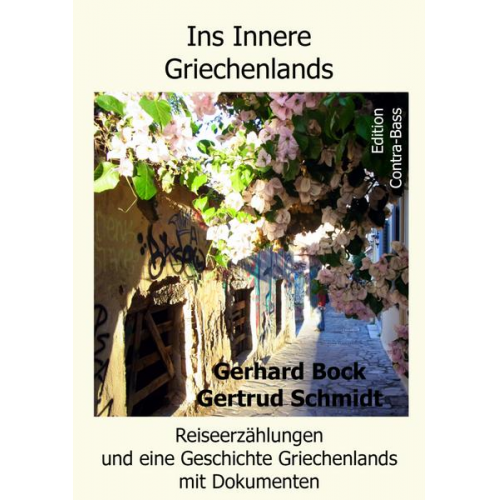 Gertrud Schmidt & Gerhard Bock - Ins Innere Griechenlands