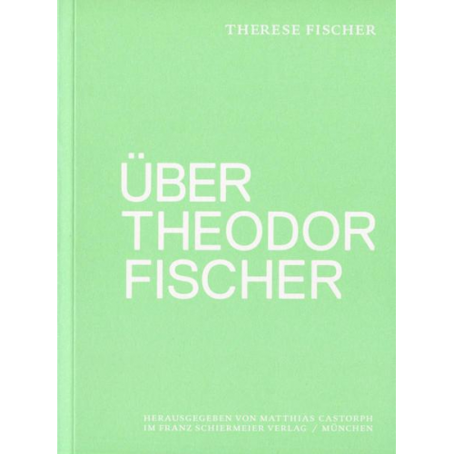 Über Theodor Fischer