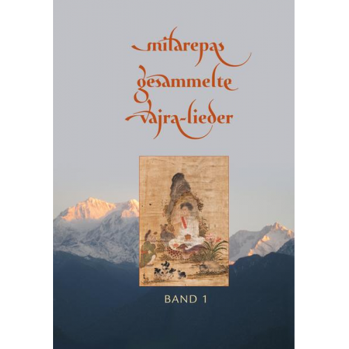 Milarepa - Milarepas gesammelte Vajra-Lieder