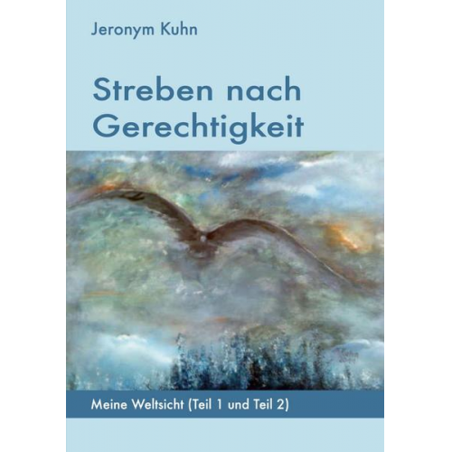 Jeronym Kuhn - Streben nach Gerechtigkeit