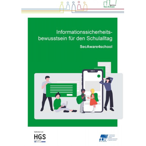 Scholl Margit Christa - Informationssicherheitsbewusstsein für den Schulalltag