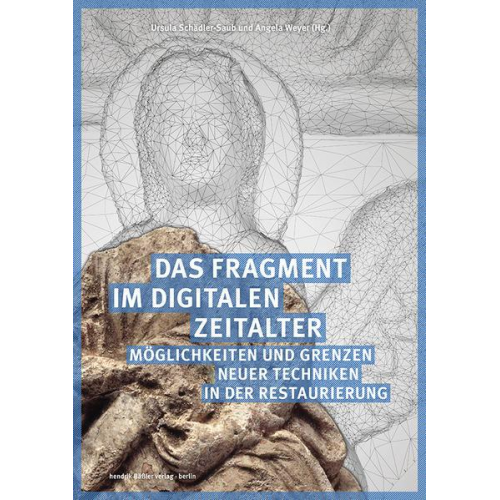 Das Fragment im digitalen Zeitalter