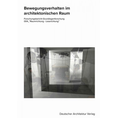 Bewegungsverhalten im architektonischen Raum