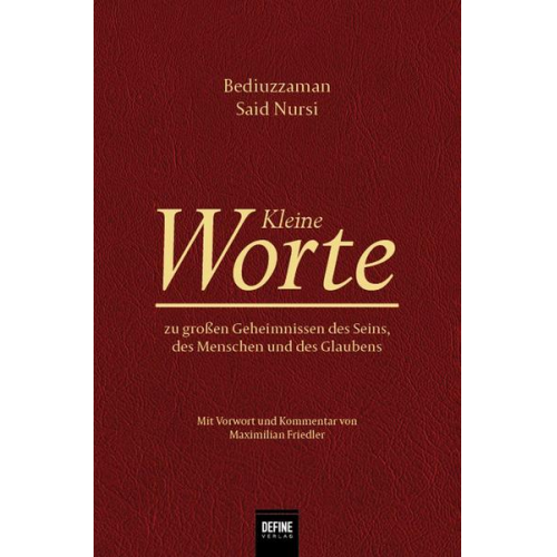 Bediüzzaman Said Nursi - Kleine Worte