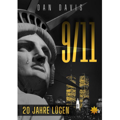 Dan Davis - 9/11 - 20 JAHRE LÜGEN