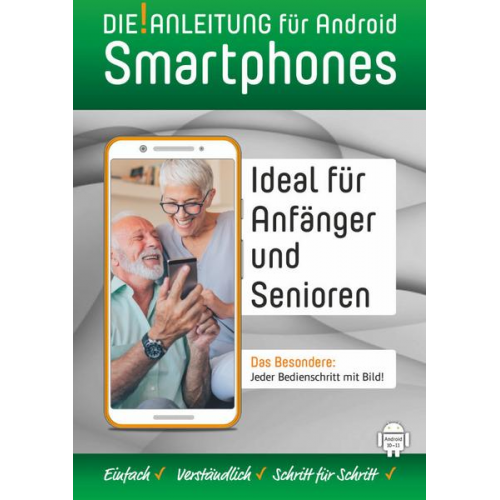 Helmut Oestreich - Die!Anleitung für Smartphones mit Android 10-11 – Speziell für Einsteiger und Senioren