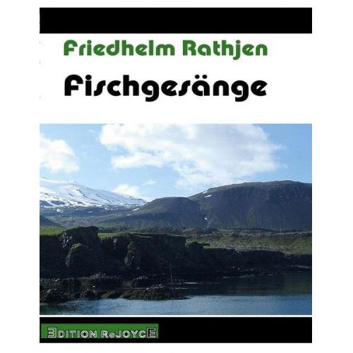 Friedhelm Rathjen - Fischgesänge