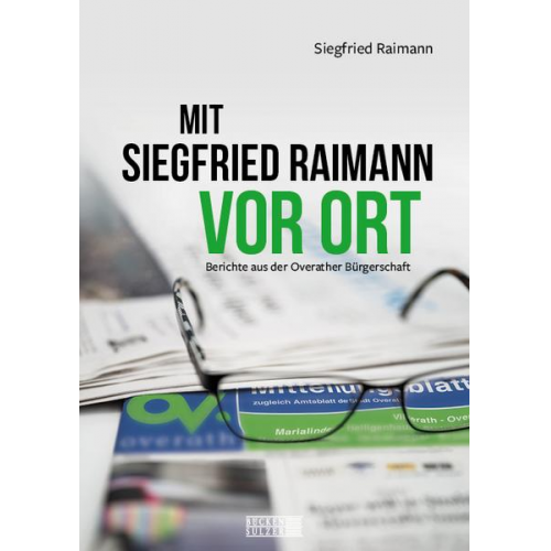 Siegfried Raimann - Mit Siegfried Raimann vor Ort