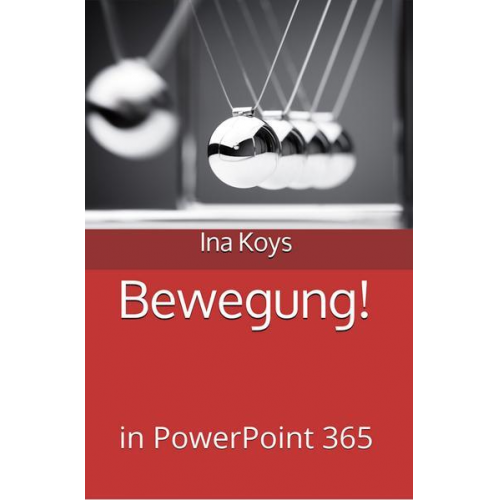 Koys Ina - Bewegung!