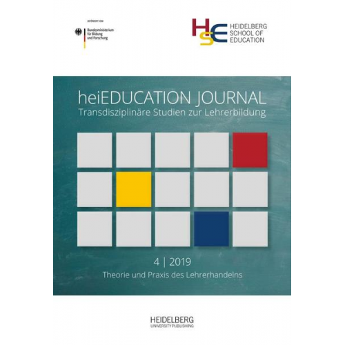 HeiEDUCATION JOURNAL / Theorie und Praxis des Lehrerhandelns