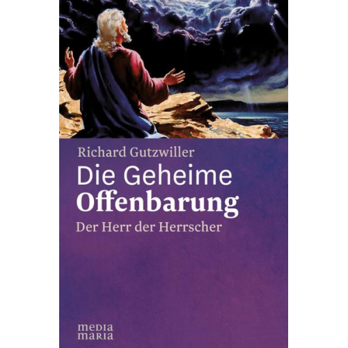 Richard Gutzwiller - Die Geheime Offenbarung