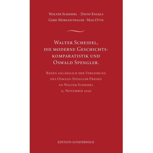 Walter Scheidel & Max Otte & David Engels & Gerd Morgenthaler - Walter Scheidel, die moderne Geschichtskomparatistik und Oswald Spengler