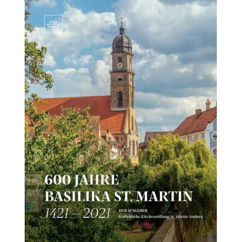 600 Jahre Basilika St. Martin - 1421 – 2021