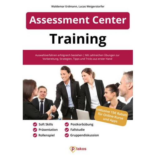 Waldemar Erdmann & Lucas Weigerstorfer - Assessment Center Training