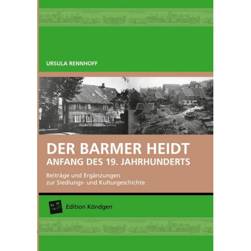 Rennhoff Ursula - Der Barmer Heidt - Anfang des 19. Jahrhunderts