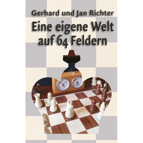 Gerhard Richter & Jan Richter - Eine eigene Welt auf 64 Feldern