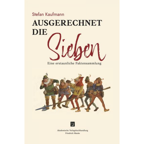 Stefan Kaufmann - Ausgerechnet die Sieben