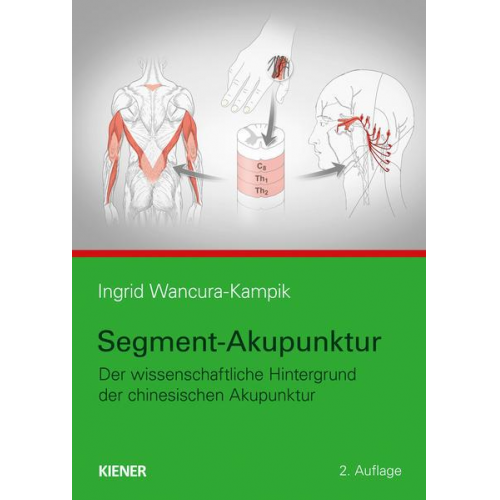 Ingrid Wancura-Kampik - Segment-Akupunktur