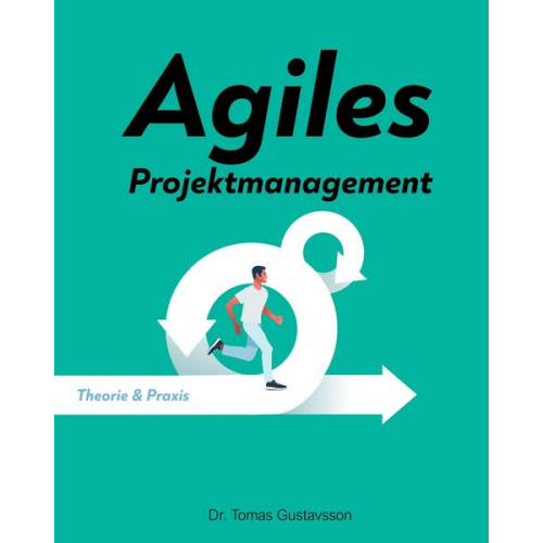 Tomas Gustavsson - Agiles Projektmanagement