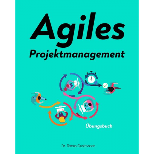 Tomas Gustavsson - Agiles Projektmanagement