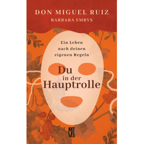 Don Miguel Ruiz - Du in der Hauptrolle