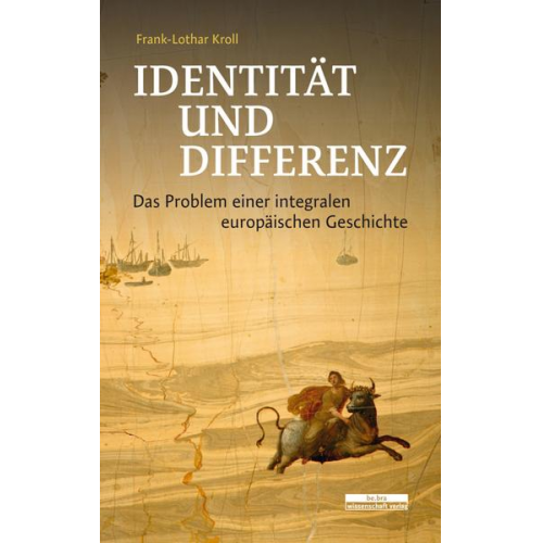 Frank-Lothar Kroll - Identität und Differenz