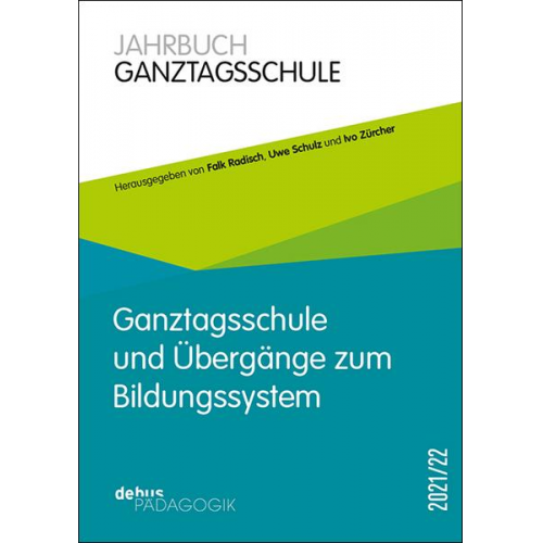 Ganztagsschule und Übergänge zum Bildungssystem