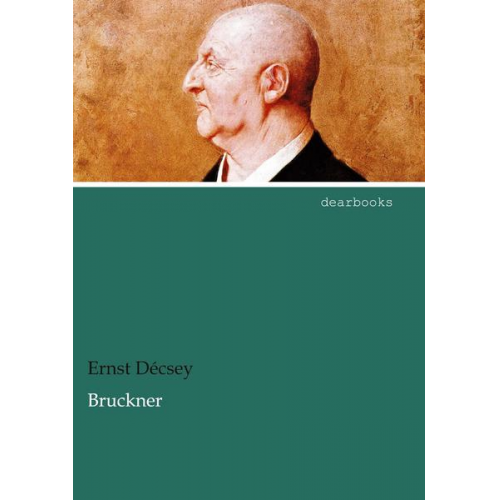 Ernst Décsey - Bruckner