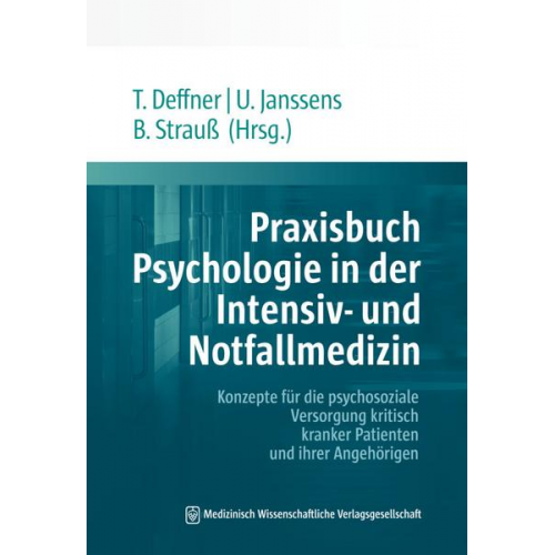 Praxisbuch Psychologie in der Intensiv- und Notfallmedizin