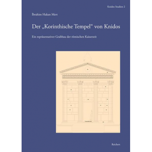 Ibrahim Hakan Mert - Der „Korinthische Tempel“ von Knidos