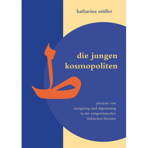 Katharina Müller - Die jungen Kosmopoliten