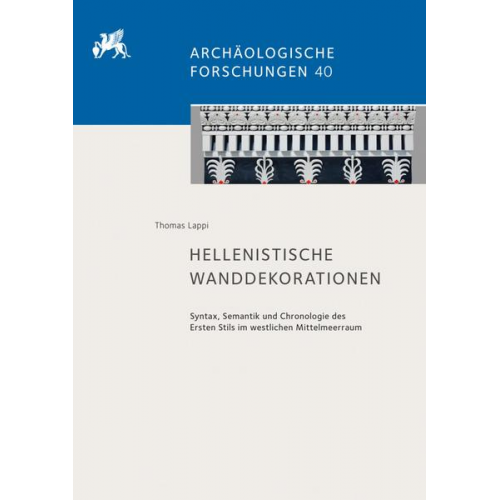 Thomas Lappi - Hellenistische Wanddekorationen