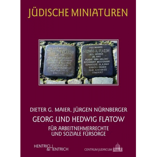 Dieter G. Meier & Jürgen Nürnberger - Georg und Hedwig Flatow