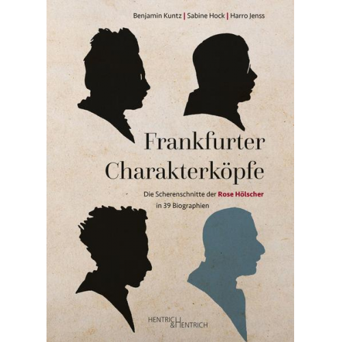 Benjamin Kuntz & Sabine Hock & Harro Jenss - Frankfurter Charakterköpfe