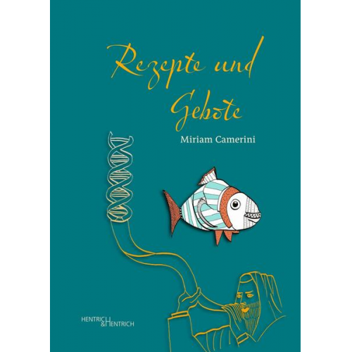 Miriam Camerini - Rezepte und Gebote