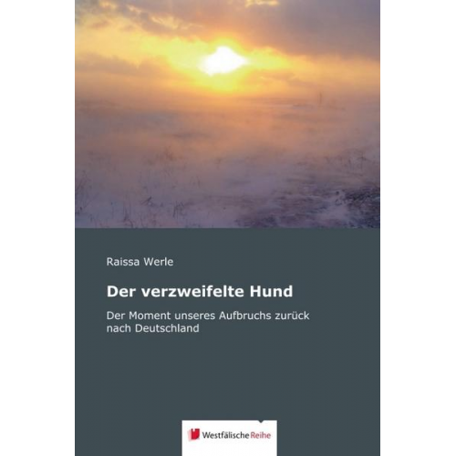 Raissa Werle - Der verzweifelte Hund