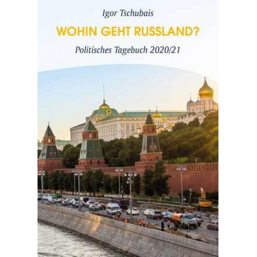 Igor Tschubais - Igor Tschubais: Wohin geht Russland?