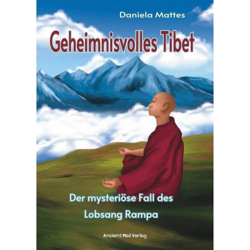 Daniela Mattes - Geheimnisvolles Tibet