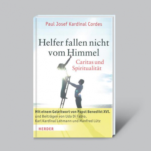 Paul Josef Cordes - Helfer fallen nicht vom Himmel