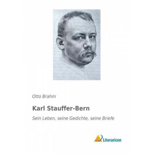 Otto Brahm - Karl Stauffer-Bern